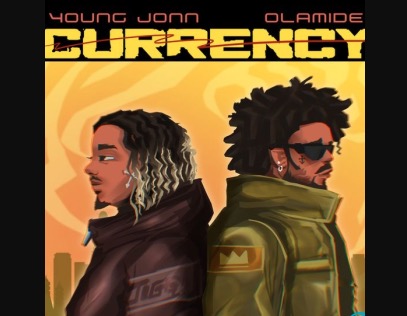 Young Jonn Features Olamide On New Song “Currency” (LISTEN)